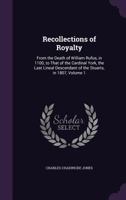 Recollections of Royalty Volume 1 1147231168 Book Cover