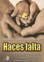 Haces Falta 968727767X Book Cover