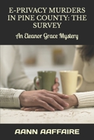 E-PRIVACY MURDERS IN PINE COUNTY: THE SURVEY B08FKTWS86 Book Cover