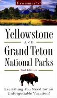Frommer's Yellowstone and Grand Teton National Parks (Frommers Yellowstone and Grand Teton National Parks, 2nd ed) 0028636988 Book Cover