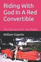 Riding With God In A Red Convertible B0CQVQPG6R Book Cover
