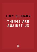Things Are Against Us 1771964332 Book Cover