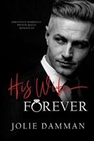 His Wife Forever B09TBLV2P6 Book Cover