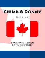 Chuck & Donny in Canada 144140676X Book Cover