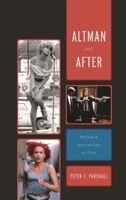 Altman and After: Multiple Narratives in Film 0810885069 Book Cover
