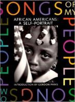 Songs of My People: African Americans : A Self-Portrait 0316109819 Book Cover