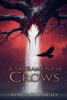 A Sacrament of Crows B0FLCD8C72 Book Cover