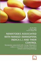 Nematodes Associated with Mango (Mangifera Indica L.) and Their Control 3639323823 Book Cover