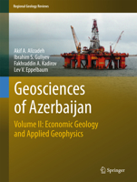 Geosciences of Azerbaijan: Volume II: Economic Geology and Applied Geophysics 331940492X Book Cover