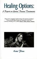 Healing Options: A Report on Graves' Disease Treatments 0966598105 Book Cover
