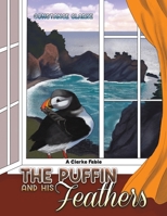 The Puffin and his Feathers 1638290288 Book Cover