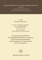 Die Untersuchung Des Einflusses Der Auflosewalzenausfuhrung Und -Einstellung Auf Die Faserstromungsverhaltnisse, Den Offnungsgrad Und Das Spinnergebnis Beim OE-Rotorspinnen 3531027646 Book Cover