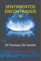 SENTIMIENTOS ENCONTRADOS III 1729096751 Book Cover