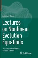 Lectures on Nonlinear Evolution Equations: Initial Value Problem 3663106314 Book Cover
