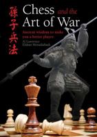 Chess and the Art of War: Ancient Wisdom to Make You a Better Player 0785832815 Book Cover