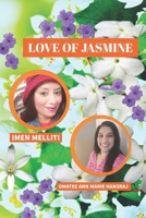 LOVE OF JASMINE B09S6CZNR1 Book Cover