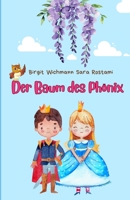 Der Baum des Phoenix: Maerchen 1543200672 Book Cover