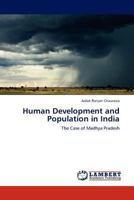 Human Development and Population in India: The Case of Madhya Pradesh 3845437928 Book Cover