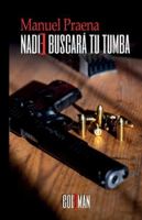 Nadie buscará tu tumba B0FZLQF1TV Book Cover