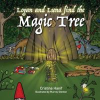 Logan and Luna Find the Magic Tree 1615994211 Book Cover