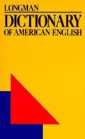 Longman Dictionary of American English: A Dictionary for Learners of English 0582797977 Book Cover