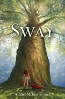Sway 142313477X Book Cover