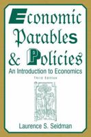 Economic Parables and Policies: An Introduction to Economics 0765611090 Book Cover