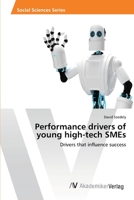 Performance drivers of young high-tech SMEs 3639392825 Book Cover