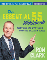 The Essential 55 Workbook: Everything You Need To Help Your Child Succeed In School 1401307701 Book Cover