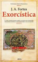 Exorcística (Forteniana Opera Daemoniaca, 2) 8416921911 Book Cover