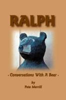 Ralph, Conversations With a Bear 1412011671 Book Cover