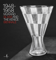 Murano Glass and the Venice Biennale B0G3YQLJP2 Book Cover