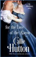 For the Love of the Baron 1724634623 Book Cover