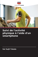 Suivi de l'activité physique à l'aide d'un smartphone (French Edition) 6209812775 Book Cover