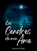 Les Cendres de mon Âme (French Edition) B0GKNR5CJ9 Book Cover