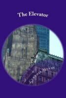 The Elevator 1530821258 Book Cover