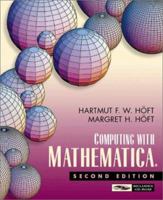 Computing with Mathematica, Second Edition 0123516668 Book Cover