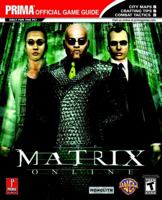 The Matrix Online (Prima Official Game Guide) 0761549439 Book Cover