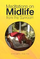 Meditations on Midlife 1425797415 Book Cover