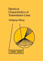 Electrical Characteristics of Transmission Lines: An Introduction to the Calculation of Characteristic Impedances... (Microwave Library) 0890060819 Book Cover