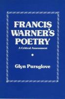Francis Warner's Poetry: A Critical Assessment 0861402715 Book Cover