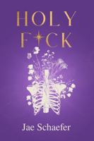 Holy F*ck 1764429907 Book Cover
