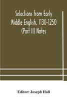Selections from early Middle English, 1130-1250 (Part II) Notes 9354181341 Book Cover