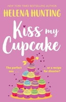 Kiss My Cupcake 1538734672 Book Cover