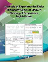 Analysis of Experimental Data Microsoft(r)Excel or SPSS ! Sharing of Experience English Version: Book 3 1499002254 Book Cover