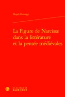 La Figure De Narcisse Dans La Litterature Et La Pensee Medievales (Ovidiana, 2) 2406127168 Book Cover