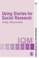 Using Diaries for Social Research 0761972919 Book Cover