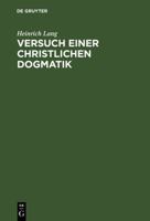 Versuch Einer Christlichen Dogmatik 3111131394 Book Cover