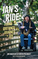 Ian's Ride: A Long-Distance Journey to Joy 1680517422 Book Cover