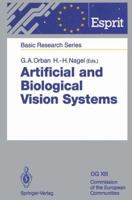 Artificial And Biological Vision Systems 3642778429 Book Cover